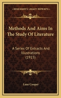 Methods and Aims in the Study of Literature; A Series of Extracts and Illustrations 101730341X Book Cover