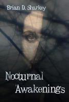 Nocturnal Awakenings 1986180123 Book Cover