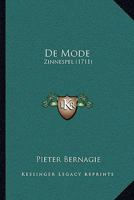 De Mode: Zinnespel (1711) 116601875X Book Cover