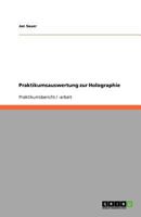 Praktikumsauswertung zur Holographie 3640935985 Book Cover