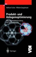 Produkt- Und Anlagenoptimierung: Effiziente Produktentwicklung Und Systemauslegung 3642630669 Book Cover