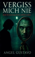 Vergiss mich nie (German Edition) B0FK26G3J8 Book Cover
