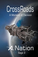 CrossRoads - A Moment of Decision B0CM7VDDWM Book Cover