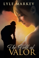 The Toll of Valor 1490805435 Book Cover