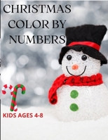 CHRISTMAS COLOR BY NUMBERS: PAGES OF FUN B09HHFF93Z Book Cover