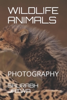 WILDLIFE ANIMALS: PHOTOGRAPHY B09C35F5CN Book Cover