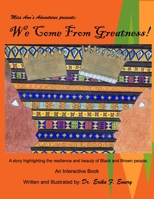 We Come From Greatness B08TZ5HXB1 Book Cover