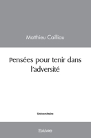 Pensées pour tenir dans l'adversité (French Edition) 2414512377 Book Cover
