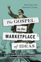 The Gospel in the Marketplace of Ideas 1783591285 Book Cover