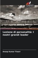 Lezione di personalità: I nostri grandi leader 6205266229 Book Cover