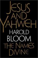 Jesus and Yahweh: The Names Divine 1573223220 Book Cover