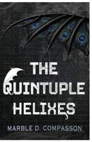 THE QUINTUPLE HELIXES 9199189011 Book Cover