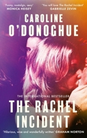 The Rachel Incident: 'if You've Ever Been Young, You Will Love the Rachel Incident Like I Did' (Gabrielle Zevin) - The International Bestseller 034901356X Book Cover