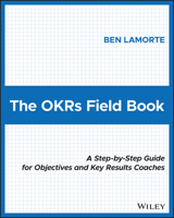 The OKRs Field Book 1119816424 Book Cover