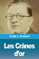 Les Crânes d'or 3988819018 Book Cover