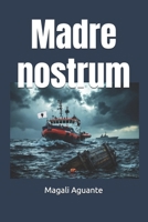 Madre nostrum (French Edition) B0CR8N8QV8 Book Cover