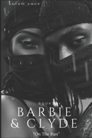 Barbie and Clyde: On The Run B0898F513N Book Cover