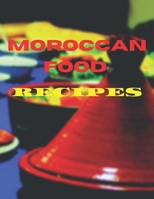 Moroccan Food Recipes: Tagines Dishes, Easy Recipes For Healthy Comfort Food B08YDNJ12N Book Cover