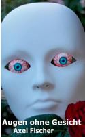 Augen ohne Gesicht 3738616705 Book Cover