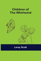 Children of the Whirlwind B0DXVYRP43 Book Cover