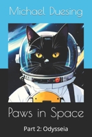 Paws in Space: Part 2: Odysseia B0CTGJ6TZP Book Cover