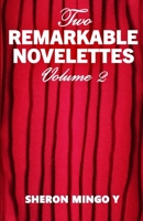 TWO REMARKABLE NOVELETTES: VOLUME 2 B0GV7SLVWM Book Cover