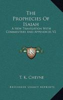 The Prophecies Of Isaiah: A New Translation With Commentary And Appendices V2 1162962941 Book Cover