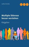 Multiple Sklerose besser verstehen: Ratgeber 3752852143 Book Cover