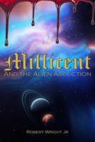 Millicent and the Alien Abduction B0FF51TR53 Book Cover