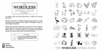 The Wordless Animal Book: 36 Black and White Animal Illustrations for Language Learners 1958941093 Book Cover