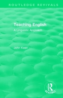 Teaching English: A Linguistic Approach 1138500410 Book Cover