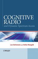 Cognitive Radio and Dynamic Spectrum Access 0470511672 Book Cover