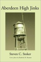 Aberdeen High Jinks 0595245773 Book Cover