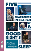 Five Characters in Search of a Good Night's Sleep 1839041129 Book Cover