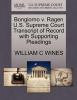 Bongiorno v. Ragen U.S. Supreme Court Transcript of Record with Supporting Pleadings 1270366580 Book Cover