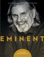 Eminent: Die Renaissance der Führung (German Edition) 398631072X Book Cover