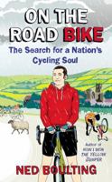 On the Road Bike: The Search for a Nation's Cycling Soul 022409209X Book Cover