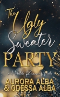The Ugly Sweater Party 1962854353 Book Cover