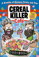 Cereal Killer Cafe Cookbook 1785031627 Book Cover