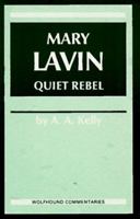 Mary Lavin: Quiet Rebel 0863271235 Book Cover