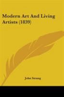 Modern Art And Living Artists 1165589109 Book Cover