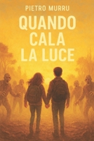 Quando cala la luce B0G31YTTY9 Book Cover
