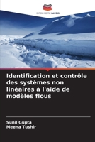 Identification et contrôle des systèmes non linéaires à l'aide de modèles flous (French Edition) 6203592382 Book Cover