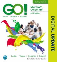 Go! with Microsoft Office 2019 Getting Started 0135672791 Book Cover