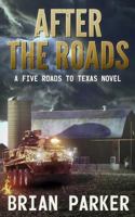 After the Roads 1718039689 Book Cover