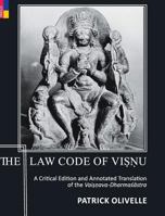 The Law Code Of Viṣṇu: A Critical Edition and Annotated Translation of the Vaiṣṇava-Dharmaśāstra 9386552884 Book Cover