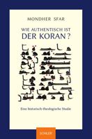 Wie Authentisch Ist Der Koran? 3899301773 Book Cover