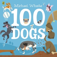 100 Dogs 0593308301 Book Cover