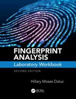 Fingerprint Analysis Laboratory Workbook, Second Edition 1138488054 Book Cover