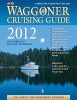 Waggoner Cruising Guide 2012: The Complete Boating Reference 1932310452 Book Cover